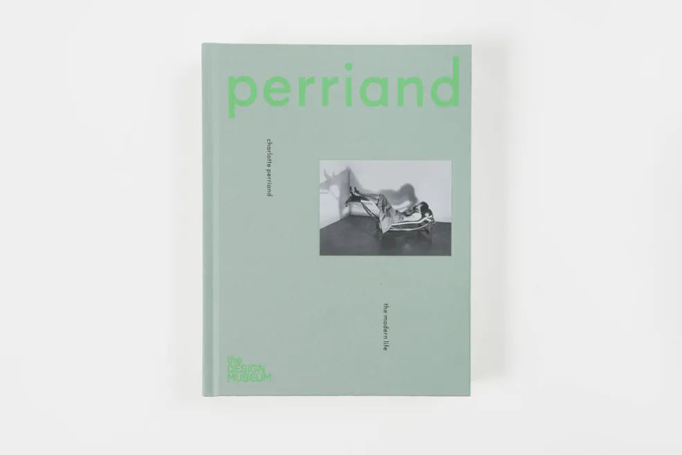Charlotte Perriand: The Modern Life